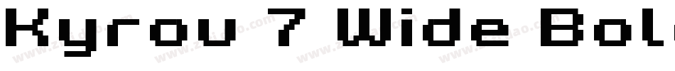 Kyrou 7 Wide Bold字体转换